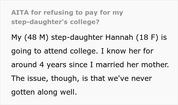 Man Is Tired Of Stepdaughter Making Fun Of Him, Refuses To Fund Her College Tuition In Return - 2