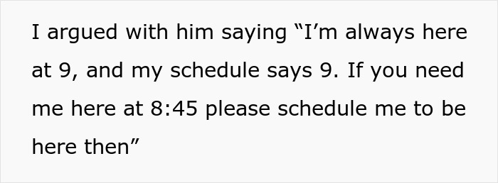 Employee Refuses To Follow Boss's Demands To Show Up Earlier - 5