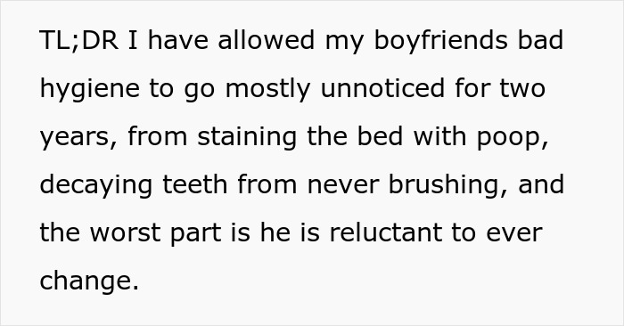 Guy Doesn't Understand The Meaning Of Hygiene, His GF Puts Up With It For 2 Years - 11