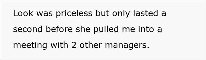 New Manager Enforces Ridiculous Dress Code, Is Shocked When Employee Decides To Quit - 13