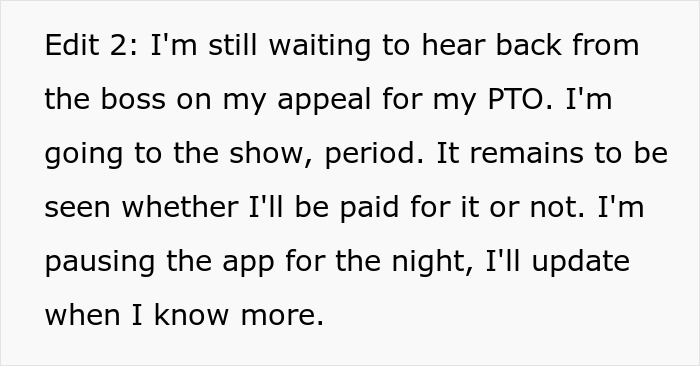 &ldquo;I Will Regret Nothing&rdquo;: Employee Refuses To Work During His PTO, Goes To Concert Instead