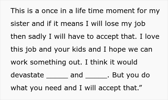 “Suck It Up”: Nanny Confronts Mom After Being Forced To Miss Sister’s Wedding - 8