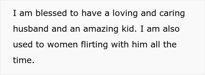 Text on white background about a woman describing her loving husband and dealing with women flirting with him.
