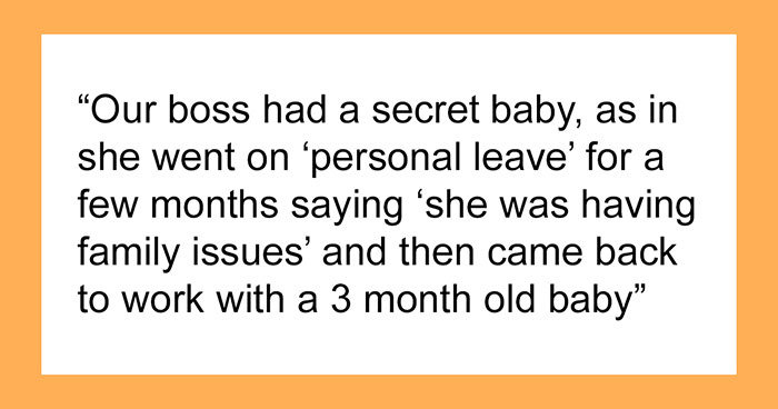 “Boss Is Mad That We Won’t Babysit Her Kid For Free”