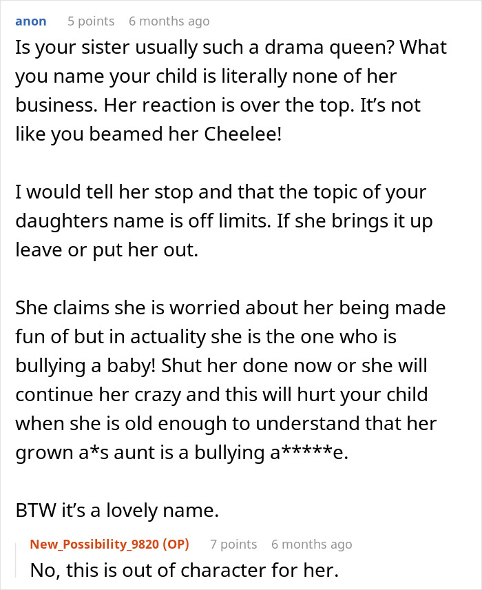 "AITA For Telling My Sister Her Reaction To My Daughter's Name Was Way Over The Top And Rude?" "AITA For Telling My Sister Her Reaction To My Daughter's Name Was Way Over The Top And Rude?"