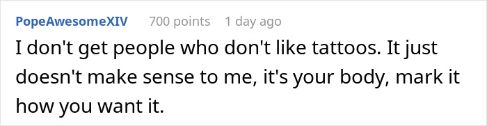 Screenshot of a Reddit comment discussing opinions on tattoos and personal choice. - 17