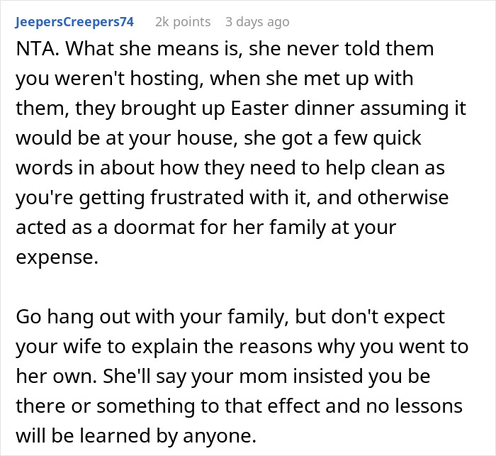 Husband Is Fed Up With Hosting Holidays For Wife's Fam, Ends Up Leaving Her Alone For Easter - 15