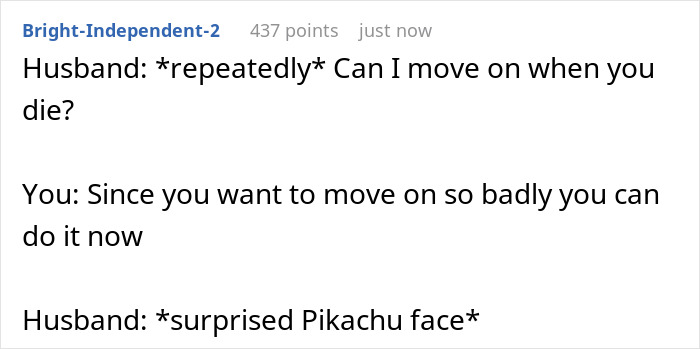 Man Keeps Asking If He Can Date Others After Wife Dies, She Gives Him Permission By Divorcing Him