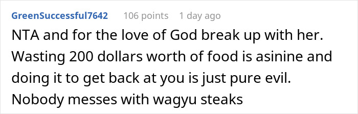 "I've Never Been So Disgusted With Her": GF Cooks Guy Steaks, Pretends She's An Idiot
