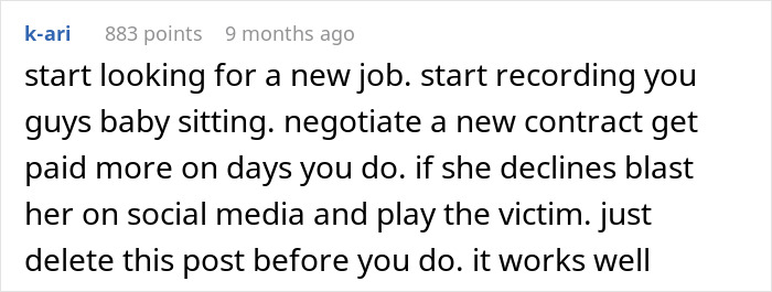 “Boss Is Mad That We Won’t Babysit Her Kid For Free” - 16