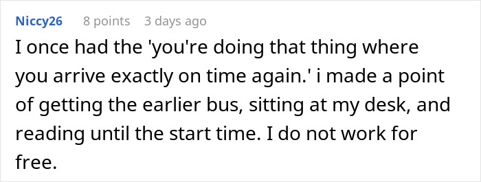 Employee Refuses To Follow Boss's Demands To Show Up Earlier - 34