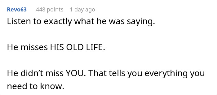 Guy Who Ignored Wife During Marriage Suddenly Wants His Old Life Back After Their Divorce
