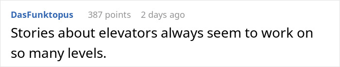 Person Forced To Take The Stairs As Neighbors Hold Up Lift, Makes Sure They Regret It