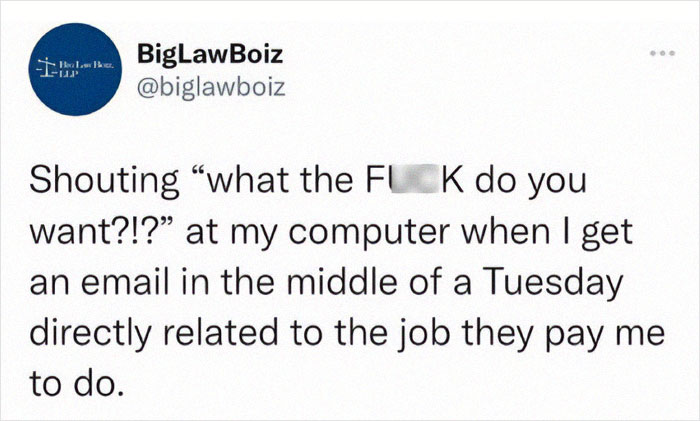 I Do Not Get Paid Enough For This
@biglawboiz
.
.
.
.
.
.
#workmemes #wfhmemes #wfh #wfhlife #corporatememes #emails #clientemails #howdareyou #leavemealone #millennials #millennialmemes
