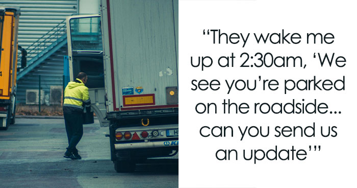 “Half Past Stupid O’Clock”: Micromanaging Broker Tracks Trucker’s Every Move, She Has Enough