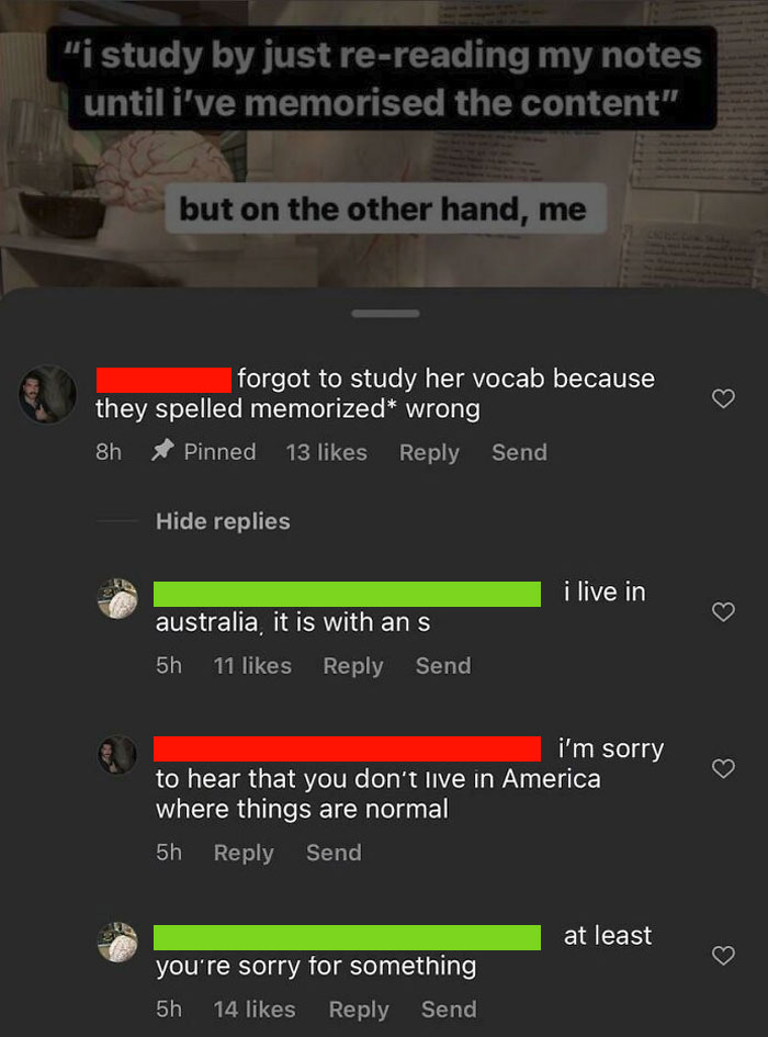 Don't You Just Love It When Someone Tries To Correct Your Already Correct Spelling