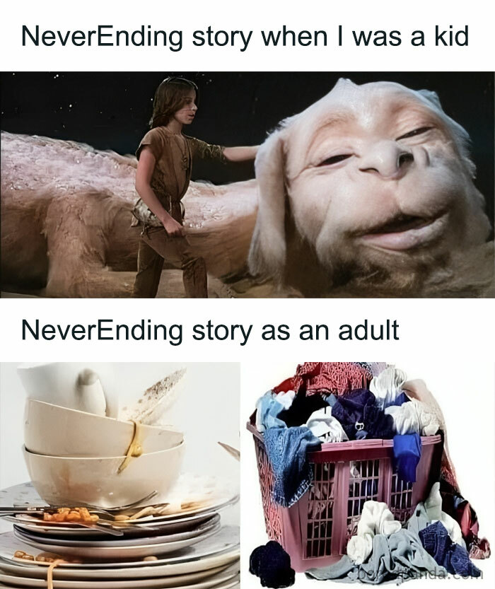 '80s meme about the NeverEnding Story; top shows a fantasy scene, bottom shows dirty dishes and laundry as an adult.