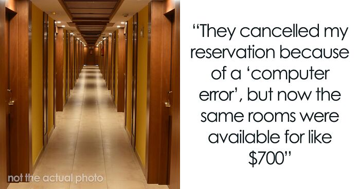 Hotel Cancels Woman’s Reservation To Put It Up For A Higher Price, She Makes Them Regret It