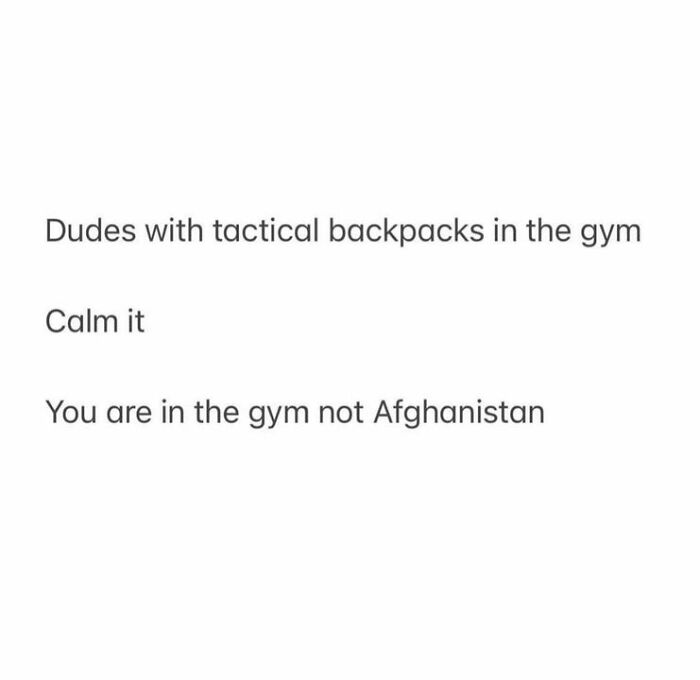 Gym memes about tactical backpacks, humorously comparing gym to Afghanistan.