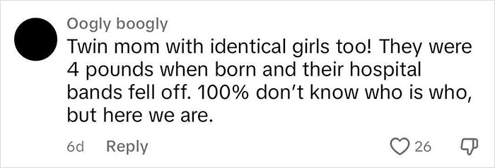 “We’ll Never Know”: Mom Reveals She Might Have Mixed Up Her Identical Twins At Birth “We’ll Never Know”: Mom Reveals She Might Have Mixed Up Her Identical Twins At Birth