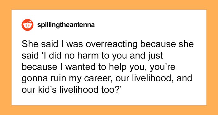 “I’d Call The Police”: Man Freaks Out Over Wife’s Creepy Question, She Doesn’t Like His Reaction