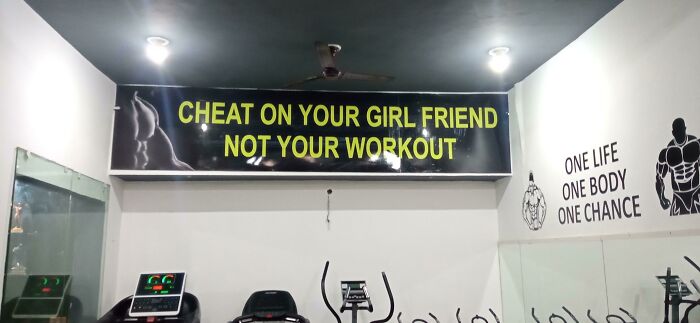 This Motivational Quote At My Gym