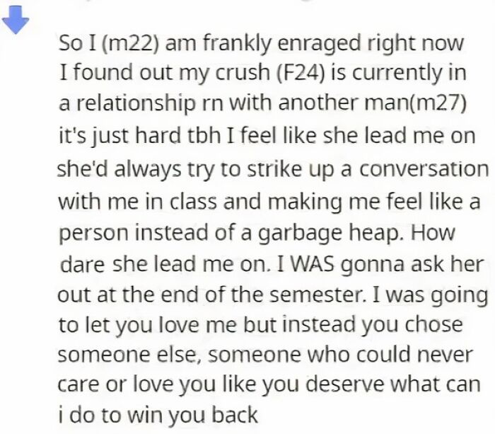 This Guy Who Mistook A Woman Just Being A Normal Human Being As Romantic Interest And Felt Entitled To A Relationship With Her