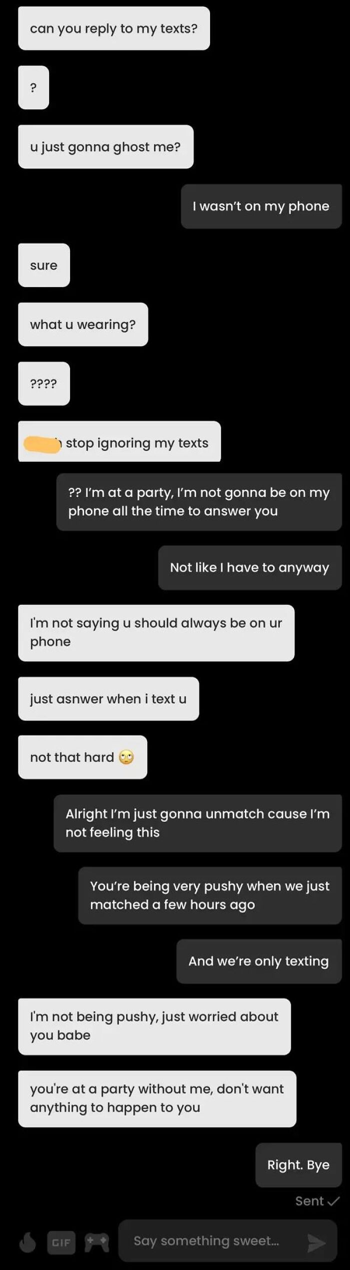 This Guy Who Thought He Deserved Constant Communication With His Dating App Match Simply Because They Matched... A Few Hours Prior