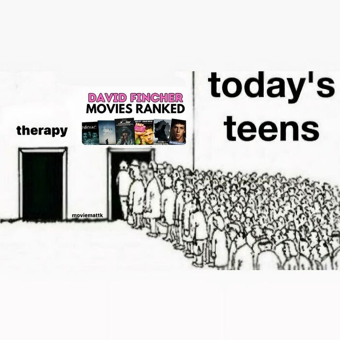 Crowd of today's teens choosing David Fincher movies ranked over therapy in a funny movie memes style illustration.