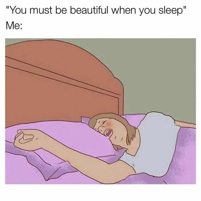 Person sleeping awkwardly, mouth open, with caption about beauty in sleep. Memes humor.