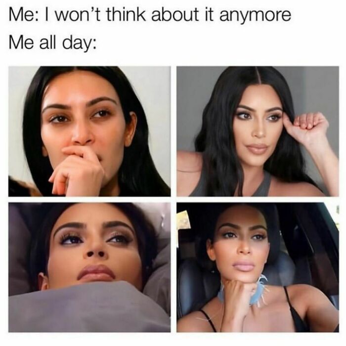 Four-panel meme showing a person deep in thought, illustrating a relatable moment.