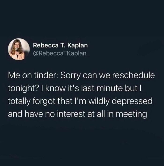 Anti-social meme: A humorous tweet about canceling plans on Tinder due to depression and lack of interest.