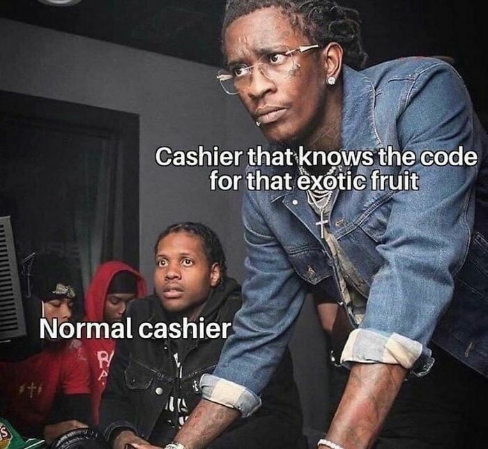 Two men side by side, one labeled "Normal cashier," the other "Cashier that knows the code for that exotic fruit," creating a relatable meme.