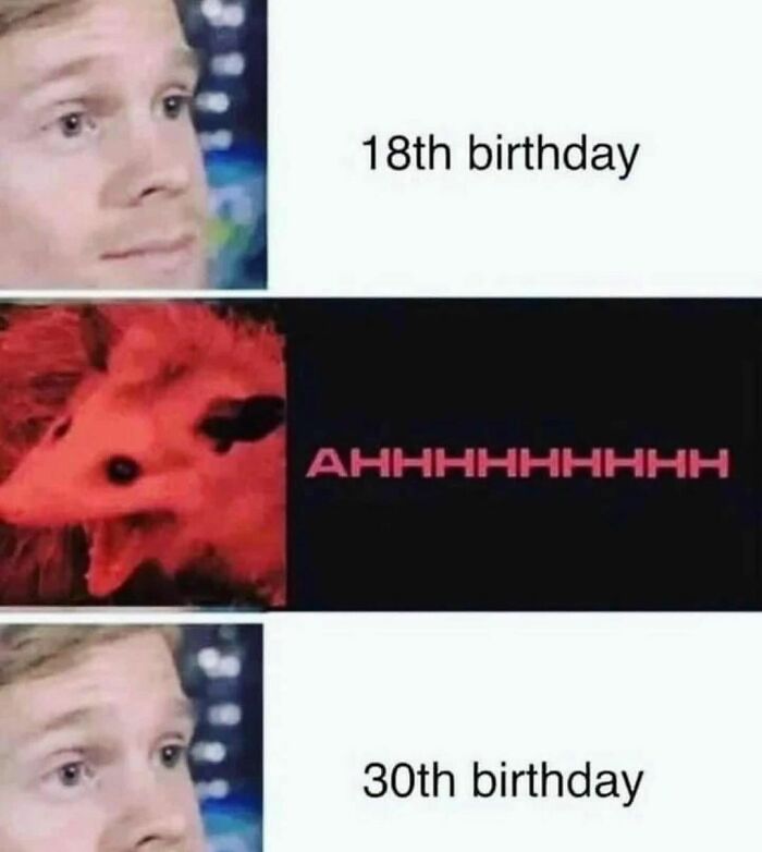 Split image meme humorously comparing emotions at the 18th and 30th birthdays.