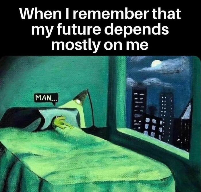 Meme of a frog in bed under city lights, thinking intensely about self-dependence.