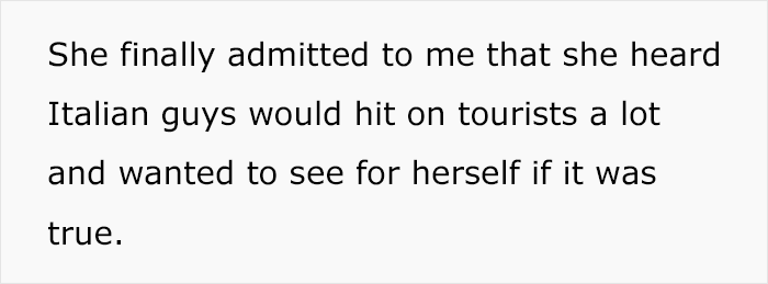 Woman Decides She&rsquo;ll Spend Italian Vacation With BF Being Hit On By Locals, He Thinks Otherwise 