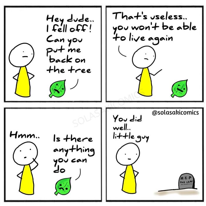 Comic strip featuring a leaf asking for help, offering a humorous perspective on everyday experiences.