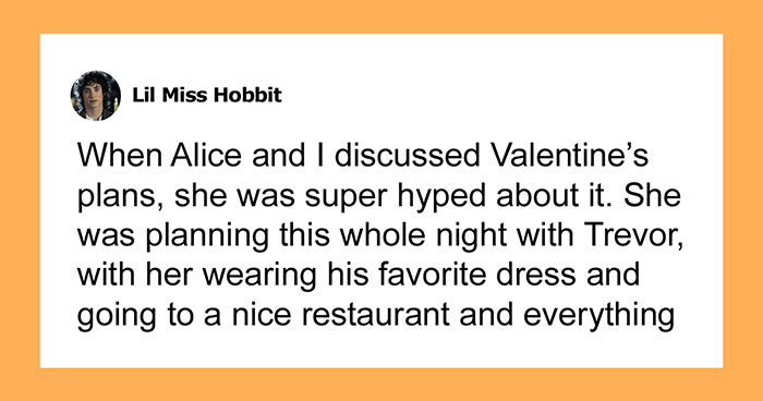 Hey Pandas, AITA For Feeling Let Down By My Sister’s BF On Valentine’s?