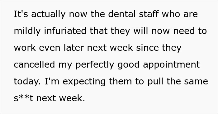 Dental Staff Who Want To Go Home Early Sneakily Change Woman's Appointments, She Gets Revenge