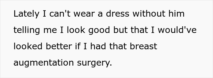Woman’s Husband Keeps Advocating For Breast Implants For Her, She Finally Snaps Woman’s Husband Keeps Advocating For Breast Implants For Her, She Finally Snaps