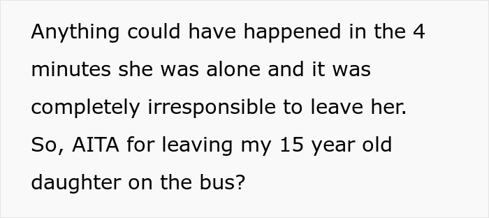 Teen Demands More Independence From Parents, Has Meltdown After 4 Minutes Alone On A Bus