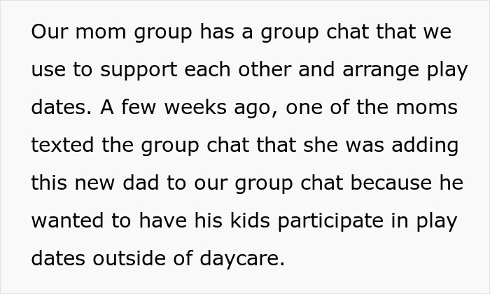 Mom Says She's Uncomfortable With Single Dad Being In Her Mom Group, So They Go On Without Her