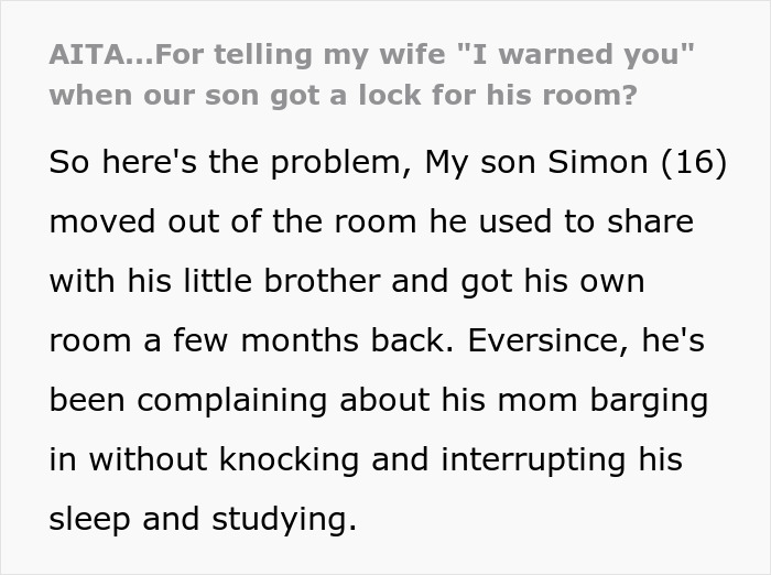 &ldquo;[Am I The Jerk] For Telling My Wife &lsquo;I Warned You&rsquo; When Our Son Got A Lock For His Room?&rdquo;