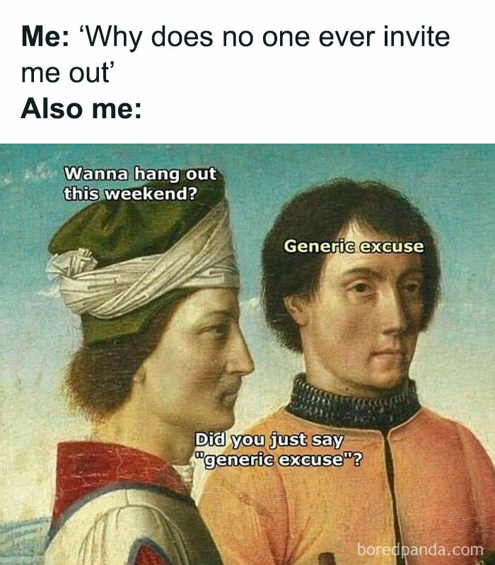 Classical art meme with two figures, one asking to hang out and the other making a generic excuse.