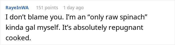 Girl Can’t Eat Spinach, Gets Told To Eat At Least 3 Bites To Get Dessert, Maliciously Complies Girl Can’t Eat Spinach, Gets Told To Eat At Least 3 Bites To Get Dessert, Maliciously Complies