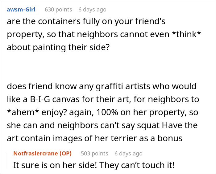 Folks Praise Woman Who Made A Whole Fence Of Shipping Containers To Ruin Entitled Neighbors' View