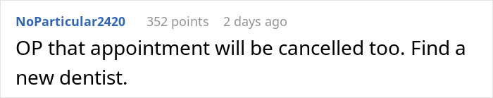 Dental Staff Who Want To Go Home Early Sneakily Change Woman's Appointments, She Gets Revenge