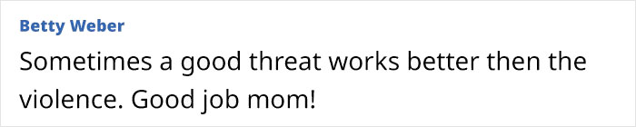 Bully&rsquo;s Mom Refuses To Discipline Her Child, Changes Her Mind After Being Threatened With Violence