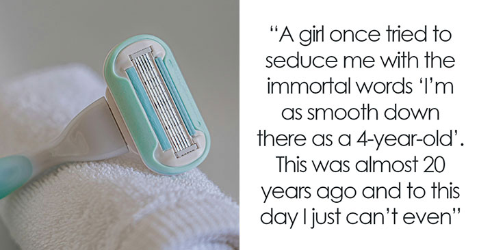 “Would Never Be Okay If The Roles Were Reversed”: 40 Creepy Things Women Say To Men