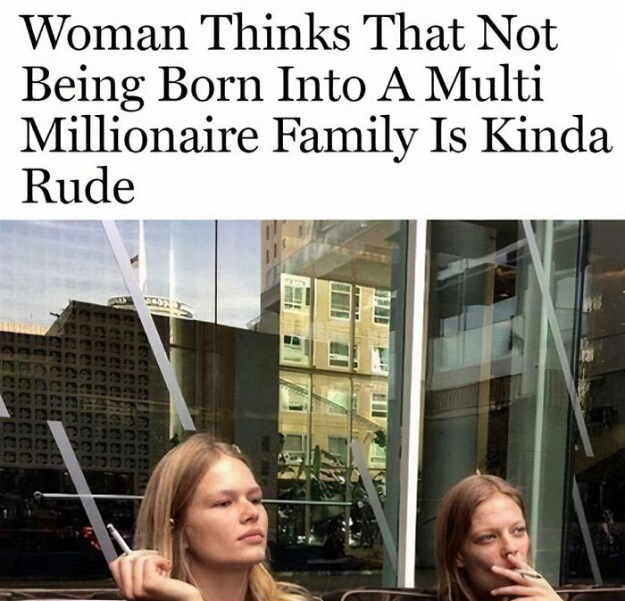 Woman pondering family wealth with a humorous caption about not being born into a multi-millionaire family.